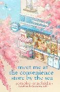 Meet Me at the Convenience Store by the Sea