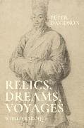 Relics, Dreams, Voyages