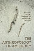 The Anthropology of Ambiguity