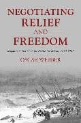 Negotiating Relief and Freedom