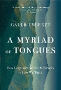 A Myriad of Tongues