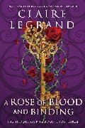 A Rose of Blood and Binding