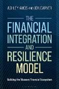 The Financial Integration and Resilience Model