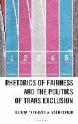Rhetorics of Fairness and the Politics of Trans Exclusion