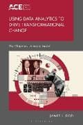 Using Data Analytics to Drive Transformational Change