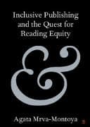 Inclusive Publishing and the Quest for Reading Equity