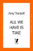All We Have is Time