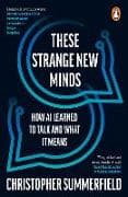 These Strange New Minds