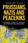 Prussians, Nazis and Peaceniks
