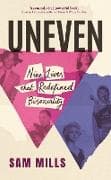 Uneven