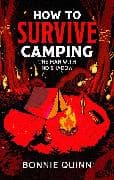 How to Survive Camping: The Man with No Shadow: Volume 1