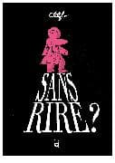 Sans rire ?