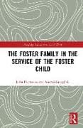 The Foster Family in the Service of the Foster Child