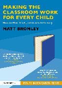 Making the Classroom Work for Every Child