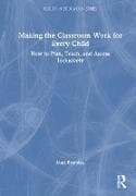 Making the Classroom Work for Every Child