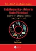 Radiotheranostics: A Primer for Medical Physicists II