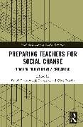 Preparing Teachers for Social Change