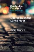 Liberation on the Dance Floor