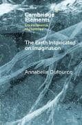 The Earth Intoxicated on Imagination