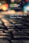 Liberation on the Dance Floor
