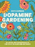 Dopamine Gardening