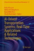 AI-Driven Transportation Systems: Real-Time Applications & Related Technologies