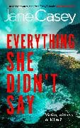 Everything She Didn’t Say