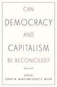 Can Democracy and Capitalism Be Reconciled?