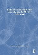 Harm Reduction Approaches with Adolescents Who Use Substances