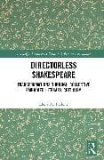 Directorless Shakespeare