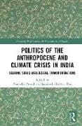 Politics of the Anthropocene and Climate Crisis in India