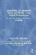Integrating Occupational Safety and Health using Digital Technologies