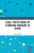 Legal Protections of Platform Workers in China