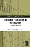 Socialist Economics in Yugoslavia