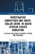 Investigating Corruption and White-collar Crime in South African Higher Education