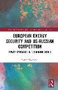 European Energy Security and US-Russian Competition