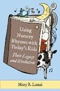 Using Nursery Rhymes with Today’s Kids