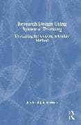 Research Design Using Systemic Thinking