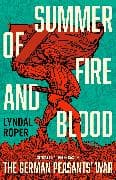 Summer of Fire and Blood