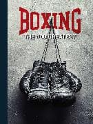 Boxing: The 100 Greatest Fighters [UK]