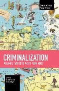 Criminalization Vol. II
