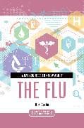 What You Need to Know about the Flu