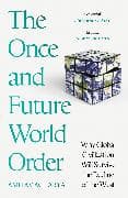 The Once and Future World Order