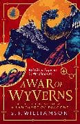 A WAR OF WYVERNS