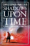 Shadows Upon Time