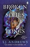 Broken Souls and Bones