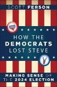 How the Democrats Lost Steve