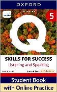 Q: Skills for Success Fourth Edition Level 5 Listening and Speaking Student Book with Online Practice