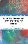 Economic Growth and Development in the Tropics