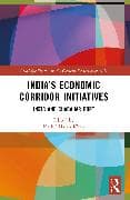 India’s Economic Corridor Initiatives